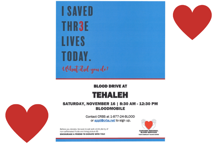 Blood drive poster for Tehaleh promoting saving lives.